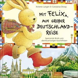 Mit Felix auf großer Deutschlandreise